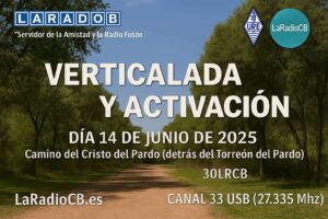 10ª Activación Especial de LaRadioCB en El Pardo 2025