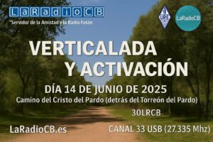 10ª Activación Especial de LaRadioCB en El Pardo 2025